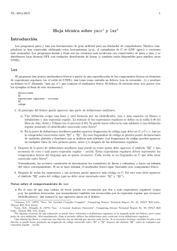 Hoja t&eacute;cnica sobre yacc 1 y lex Introducci&oacute;n lex