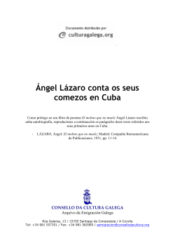Ángel Lázaro conta os seus comezos en Cuba
