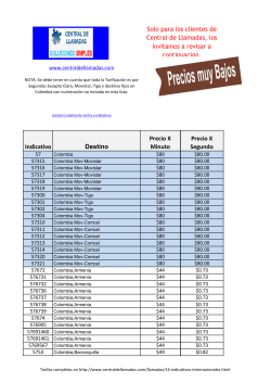 Indicativo Destino Precio X Minuto Precio X Segundo Solo para