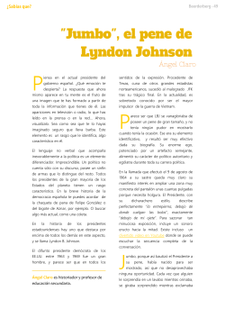 Jumbo, el pene de Lyndon Johnson. &Aacute;NGEL CLARO
