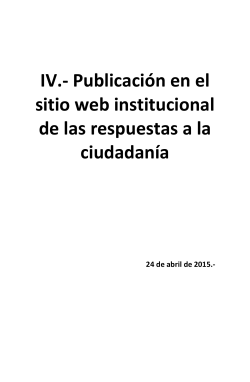 IV.- Publicación en el sitio web institucional de las respuestas a la