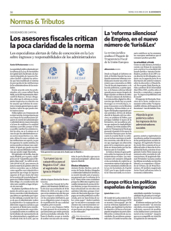 Normas&Tributos Los asesores fiscales critican la poca claridad de