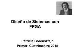 Introducci&oacute;n a las FPGA. Clase 1 (18 de marzo de 2015)