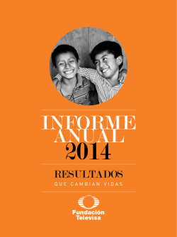 Informe 2014 PDF - Fundaci&oacute;n Televisa