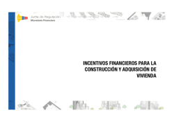 incentivos financieros para la construcci&oacute;n y adquisici&oacute;n de vivienda