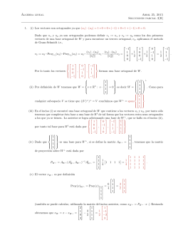 Álgebra lineal Abril 25, 2015 Soluciones parcial 3[B] 1. (i) Los