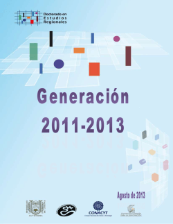 3a. Generación 2011-2013 - Doctorado en Estudios Regionales
