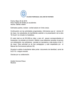 Fecha: Mayo 20 de 2015 Para: Padres de familia y/o acudientes