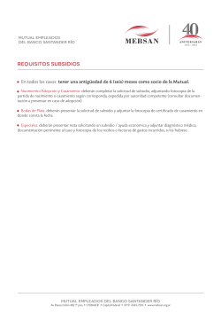 requisitos subsidios - Mutual Empleados del Banco Santander Río