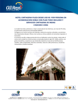 HOTEL CARTAGENA PLAZA DESDE USD 83 POR PERSONA EN