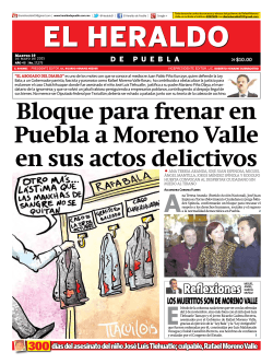 Bloque para frenar en Puebla a Moreno Valle en sus actos delictivos