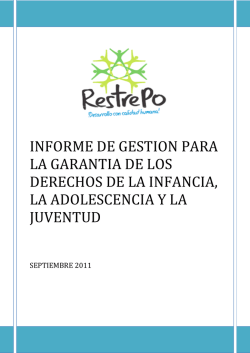 INFORME DE GESTION PARA LA GARANTIA DE LOS