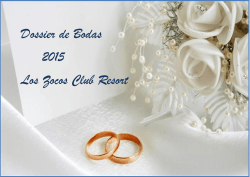Dossier de Bodas 2015 Los Zocos Club Resort