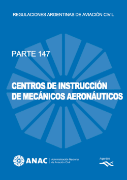 REGULACIONES ARGENTINAS DE AVIACIÓN CIVIL (RAAC)