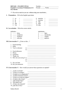 Se&ntilde;ora Hewitt 1 REPASO &ndash; EXAMEN FINAL Nombre Espa&ntilde;ol I
