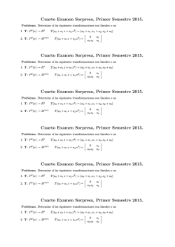 Cuarto Examen Sorpresa, Primer Semestre 2015. Cuarto Examen