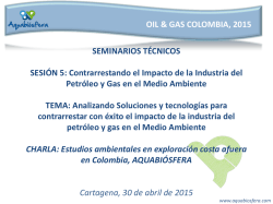 Presentación de PowerPoint - Colombia Oil & Gas Conference and