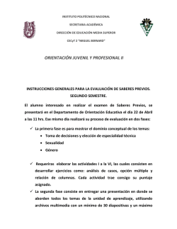 Instrucciones de Orientaci&oacute;n II Y IV. - CECyT 2