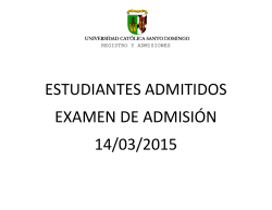 ESTUDIANTES ADMITIDOS EXAMEN DE ADMISIÓN 14/03/2015
