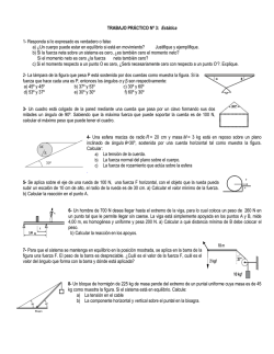 TRABAJO PRÁCTICO Nº 3: Estática 1- Responda si lo expresado es