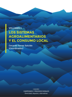 LOS SISTEMAS AGROALIMENTARIOS Y EL CONSUMO LOCAL