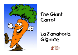 The Giant Carrot - La Zanahoria Gigante