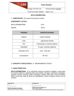 FICHA T&Eacute;CNICA BETA-CIPERMETRINA 1 COMPOSICI&Oacute;N: 100