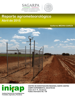 Abril - INIFAP Zacatecas - Instituto Nacional de Investigaciones