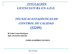 Herramientas estad&iacute;sticas en el Control de la Calidad - OCW-UV