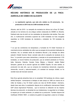 r&eacute;cord hist&oacute;rico de producci&oacute;n de la finca agr&iacute;cola de cemex en