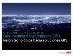 "Gas Insulated Switchgear (GIS) Visión tecnológica hacia