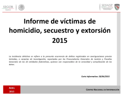 Informe de v&iacute;ctimas de homicidio, secuestro y extorsi&oacute;n 2015