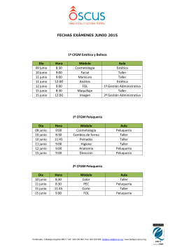 FECHAS EXÁMENES JUNIO 2015 1º CFGM Estética y Belleza Día