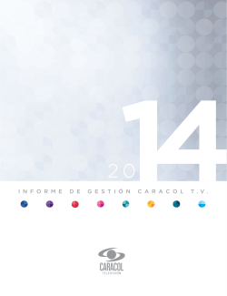 Informe de Gestión 2014 - Portal Corporativo Caracol Televisión