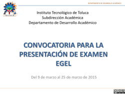 convocatoria de examen egel - Instituto Tecnol&oacute;gico de Toluca