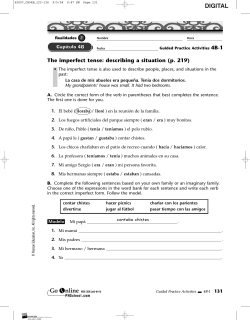 The imperfect tense: describing a situation (p. 219) contaba chistes