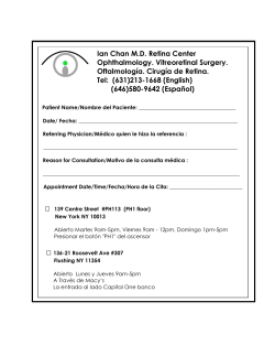 Ian Chan M.D. Retina Center Ophthalmology. Vitreoretinal Surgery