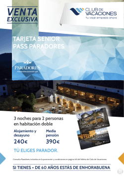 EXCLUSIVA TARJETA SENIOR PASS PARADORES