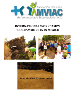 INTERNATIONAL WORKCAMPS PROGRAMME 2015 IN MEXICO