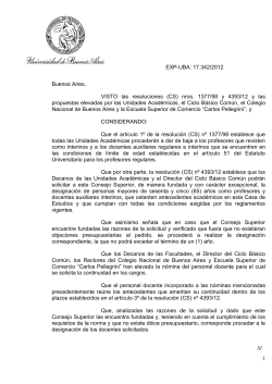 EXP-UBA: 17.342/2012 1 Buenos Aires, VISTO las resoluciones (CS