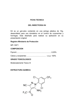 FICHA TECNICA GEL INSECTICIDA K4 K4 es un gel