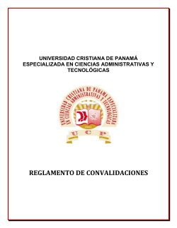 reglamento de convalidaciones - Universidad Cristiana de Panamá
