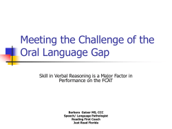 Meeting the Challenge of the Oral Language Gap