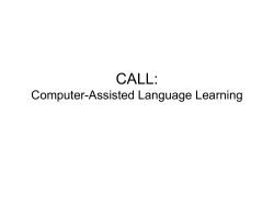 CALL: Computer-Assisted Language Learning