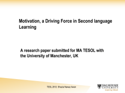 Motivation, a Driving Force in Second language