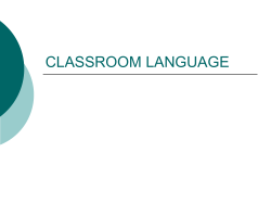 CLASSROOM LANGUAGE - Direktori File UPI