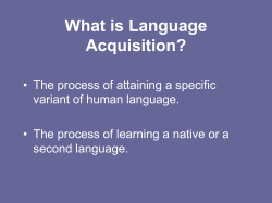 What is Language Acquisition?