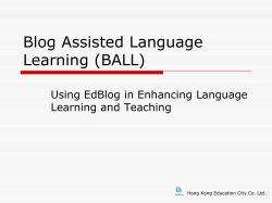 Blog Assisted Language Learning (BALL)