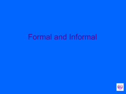 Formal and Informal