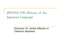 JPN494: Japanese Language and Linguistics JPN520: